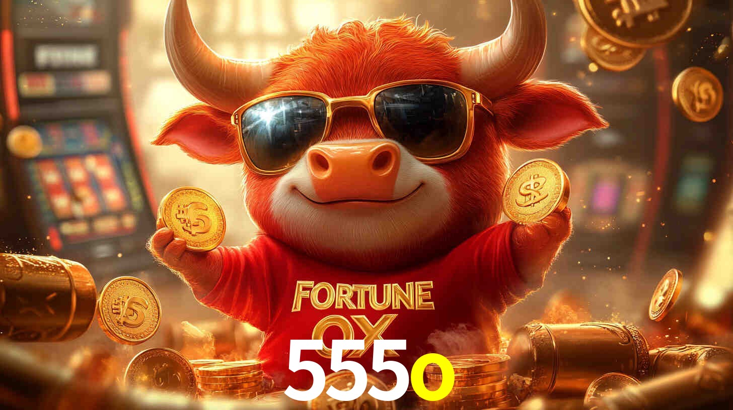 555o - Seu Cassino de Confiança - 555o.com